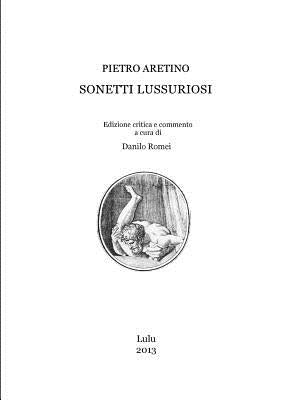Sonetti Lussuriosi by Aretino, Pietro