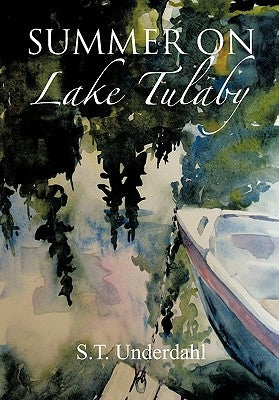 Summer on Lake Tulaby by Underdahl, S. T.