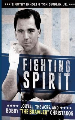 Fighting Spirit by Duggan Jr, Tom