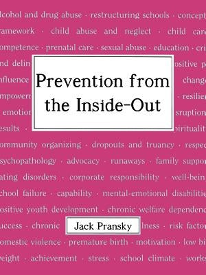 Prevention from the Inside-Out by Pransky, Jack