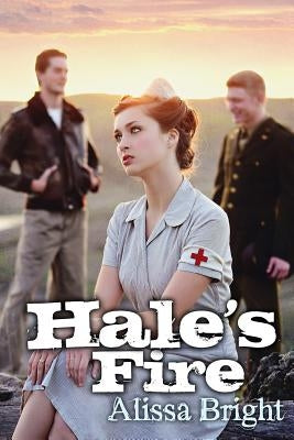 Hale's Fire by Bright, Alissa