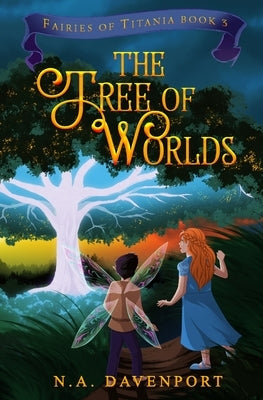 The Tree of Worlds by Davenport, N. a.