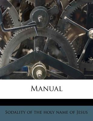 Manual by Sodality of the Holy Name of Jesus