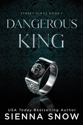 Dangerous King (Special Edition) by Snow, Sienna