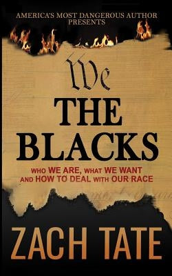 We The Blacks by Tate, Zach
