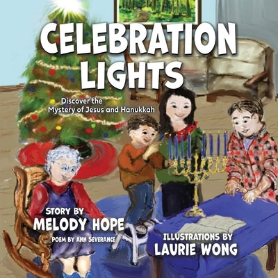 Celebration Lights by Hope, Melody