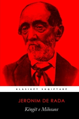 Këngët e Milosaos by de Rada, Jeronim