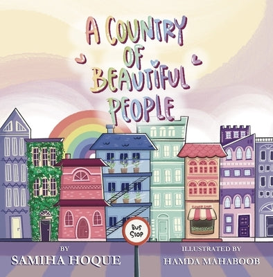 A Country of Beautiful People by Hoque, Samiha