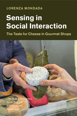 Sensing in Social Interaction by Mondada, Lorenza