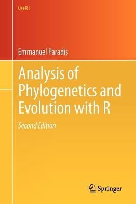 Analysis of Phylogenetics and Evolution with R by Paradis, Emmanuel