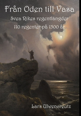 Från Oden till Vasa by Ulwencreutz, Lars