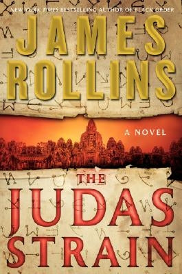 The Judas Strain: A SIGMA Force Novel by Rollins, James