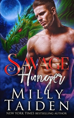 Savage Hunger by Taiden, Milly