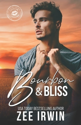 Bourbon & Bliss: A Steamy Small Town Rockstar Romance by Aguiar, Wander