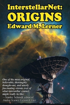 InterstellarNet: Origins by Lerner, Edward M.
