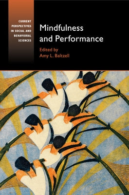 Mindfulness and Performance by Baltzell, Amy L.