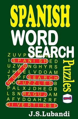 Spanish Word Search Puzzles by Lubandi, J. S.