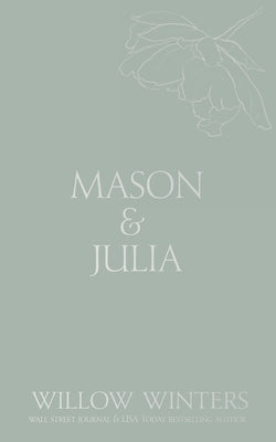 Mason & Julia: You Are My Hope by Winters, Willow