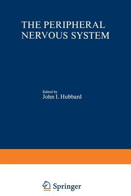 The Peripheral Nervous System by Hubbard, John