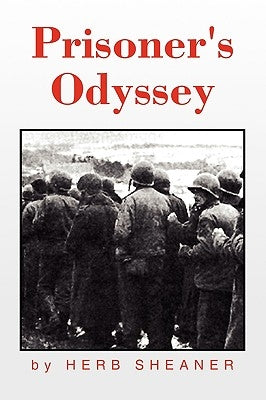 Prisoner's Odyssey by Sheaner, Herb