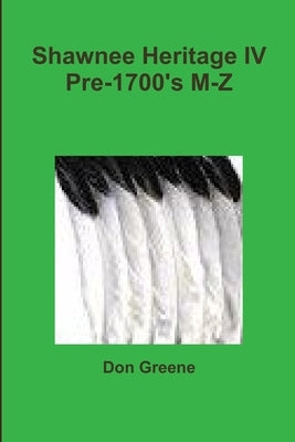 Shawnee Heritage IV by Greene, Don