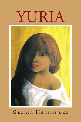 Yuria by Hernandez, Gloria