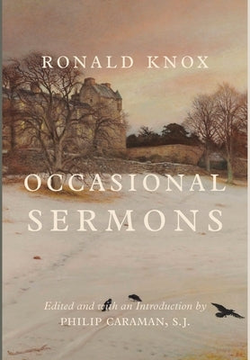 Occasional Sermons by Knox, Ronald