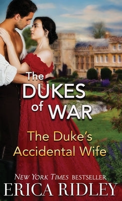 The Duke's Accidental Wife by Ridley, Erica