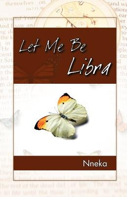 Let Me Be Libra by Nneka