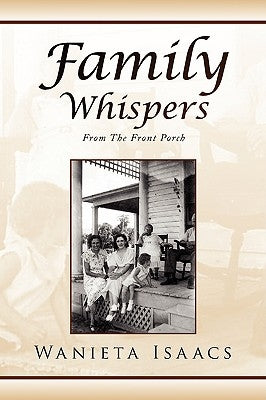 Family Whispers by Isaacs, Wanieta