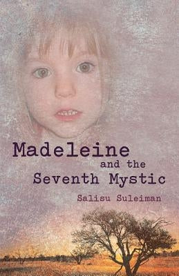 Madeleine and the Seventh Mystic by Suleiman, Salisu