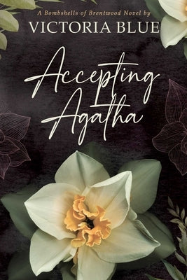 Accepting Agatha by Blue, Victoria