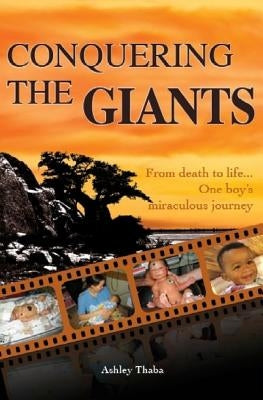 Conquering the Giants by Thaba, Ashley