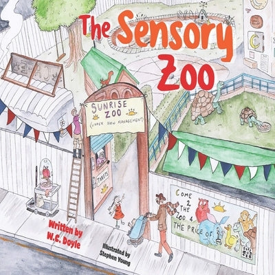 The Sensory Zoo by Doyle, W. C.