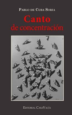 Canto de concentración by Soria, Pablo De Cuba