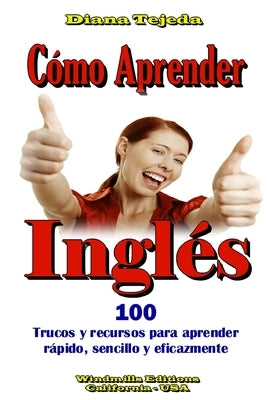 Como aprender Inglés by Tejeda, Diana