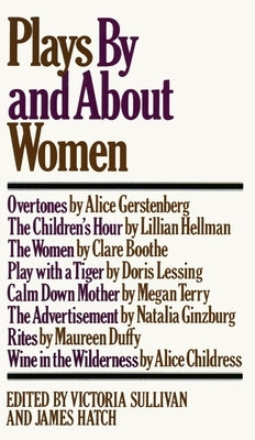 Plays by and about Women by Sullivan, Victoria