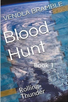 Blood Hunt: Rolling thunder by Bramble, Vendla