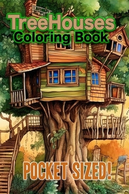 TreeHouses Coloring Book: Pocket-Sized Edition by Muldoon, Franklin
