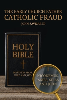The Gospel Naming Fraud by Zavicar, John