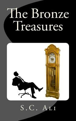 The Bronze Treasures by Ali, S. C.