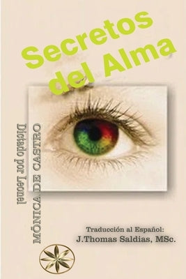 Secretos del Alma by de Castro, M&#195;&#180;nica