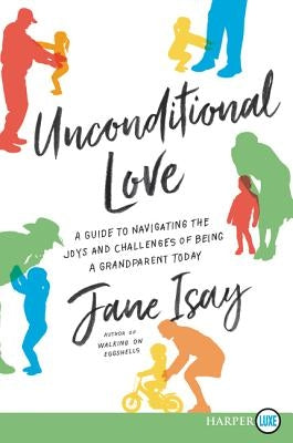 Unconditional Love LP by Isay, Jane