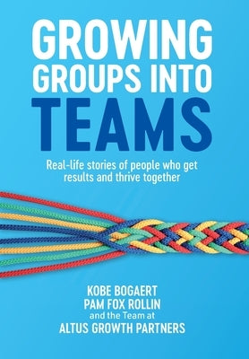 Growing Groups into Teams by Bogaert, Kobe