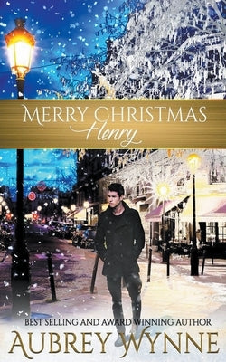 Merry Christmas, Henry by Wynne, Aubrey
