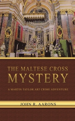 The Maltese Cross Mystery by Aarons, John