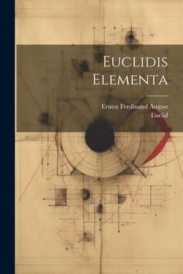 Euclidis Elementa by Euclid