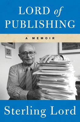 Lord of Publishing by Lord, Sterling