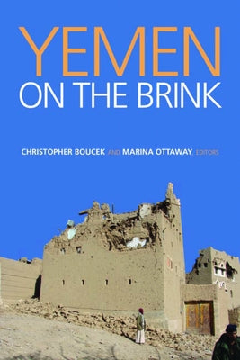 Yemen on the Brink by Boucek, Christopher