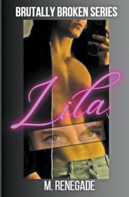 Lila by M. Renegade